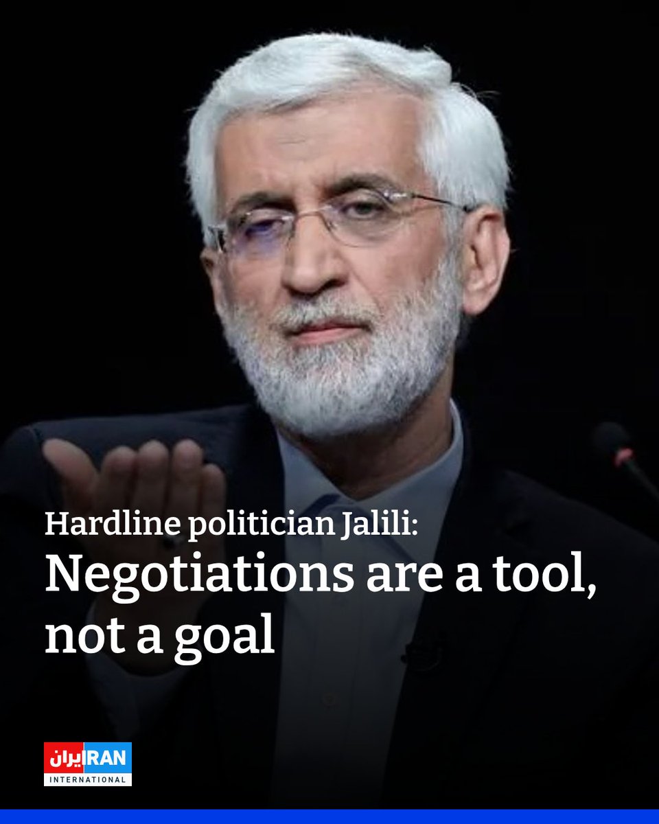 IranIntl_En's tweet photo. Influential hardline politician Saeed Jalili said negotiations should be judged solely by whether they strengthen Iran, describing diplomacy as a tool rather than an objective. 

“Negotiation is a tool, not a goal. It may be effective at one point and ineffective at another,” Jalili, the Supreme Leader’s representative to the Supreme National Security Council, wrote on X. 

“If it consolidates and increases the country’s power, it is valuable. If it weakens the country’s power, it is harmful,” he added. 
https://t.co/dqIyNdPRFB