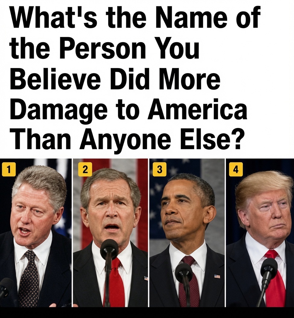 Babywwir's tweet photo. What’s the name of the person you believe did more damage to America than anyone else? https://t.co/XCnzt3mYNu