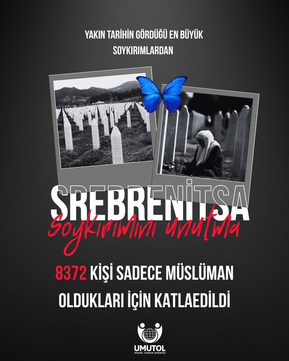 umutolder's tweet photo. SREBRENİTSA SOYKIRIMINI UNUTMA

YAKIN TARİHİN GÖRDÜĞÜ EN BÜYÜK SOYKIRIMLARDAN SREBRENİTSA. 
8372 KİŞİ SADECE MÜSLÜMAN OLDUKLARI İÇİN KATLAEDİLDİ. https://t.co/pctW6ccKTe
