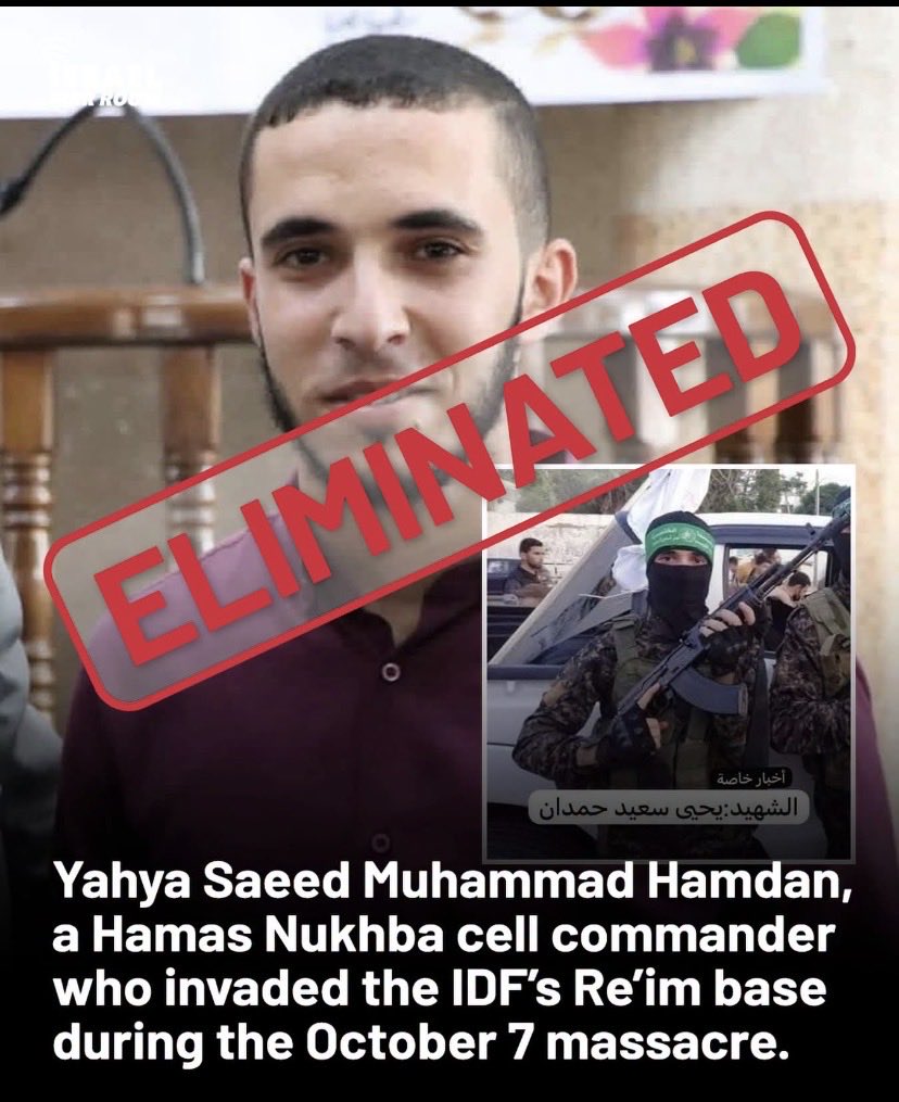 Aaron710David's tweet photo. Shabbat Shalom 🙏

🚨 ELIMINATED: Satanic Hamas Nukhba cell commander Yahya Saeed Muhammad Hamdan, who invaded the IDF’s Re’im base during the October 7 massacre.

Re’im base houses the IDF’s Gaza Division headquarters. Some 60 satanic Hamas terrorists attacked the base, engaging in a lengthy firefight with IDF troops. Four IDF soldiers were killed and seven wounded during the fight in Re’im Base. Another soldier and his father were murdered just outside of it. Due to the heroic efforts of IDF troops, satanic Hamas failed to capture Re’im Base.

The IDF will continue to hunt down and hold accountable every terrorist who participated in the October 7 attack.