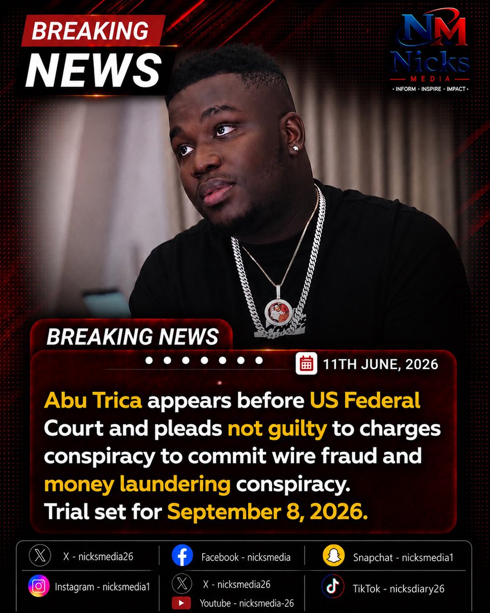 NicksMedia26's tweet photo. Abu Trica appears before US Federal Court and pleads not guilty to charges conspiracy to commit wire fraud and money laundering conspiracy.
Trial set for September 8, 2026. #nicksmedia1 #abutrica #trending #case https://t.co/DK9lRNvx8I