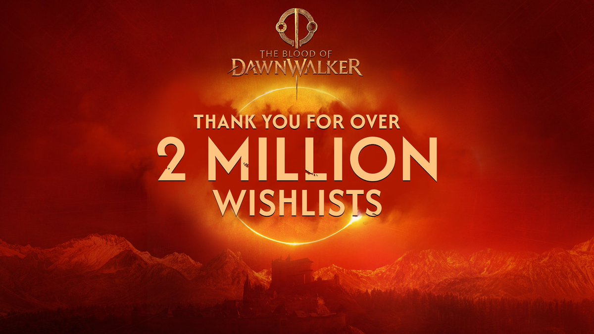 RAYANATOOO's tweet photo. رسمياً وصلت The Blood of Dawnwalker إلى أكثر من مليوني إضافة إلى قوائم الأمنيات عبر المنصات https://t.co/mXSHDssyNx