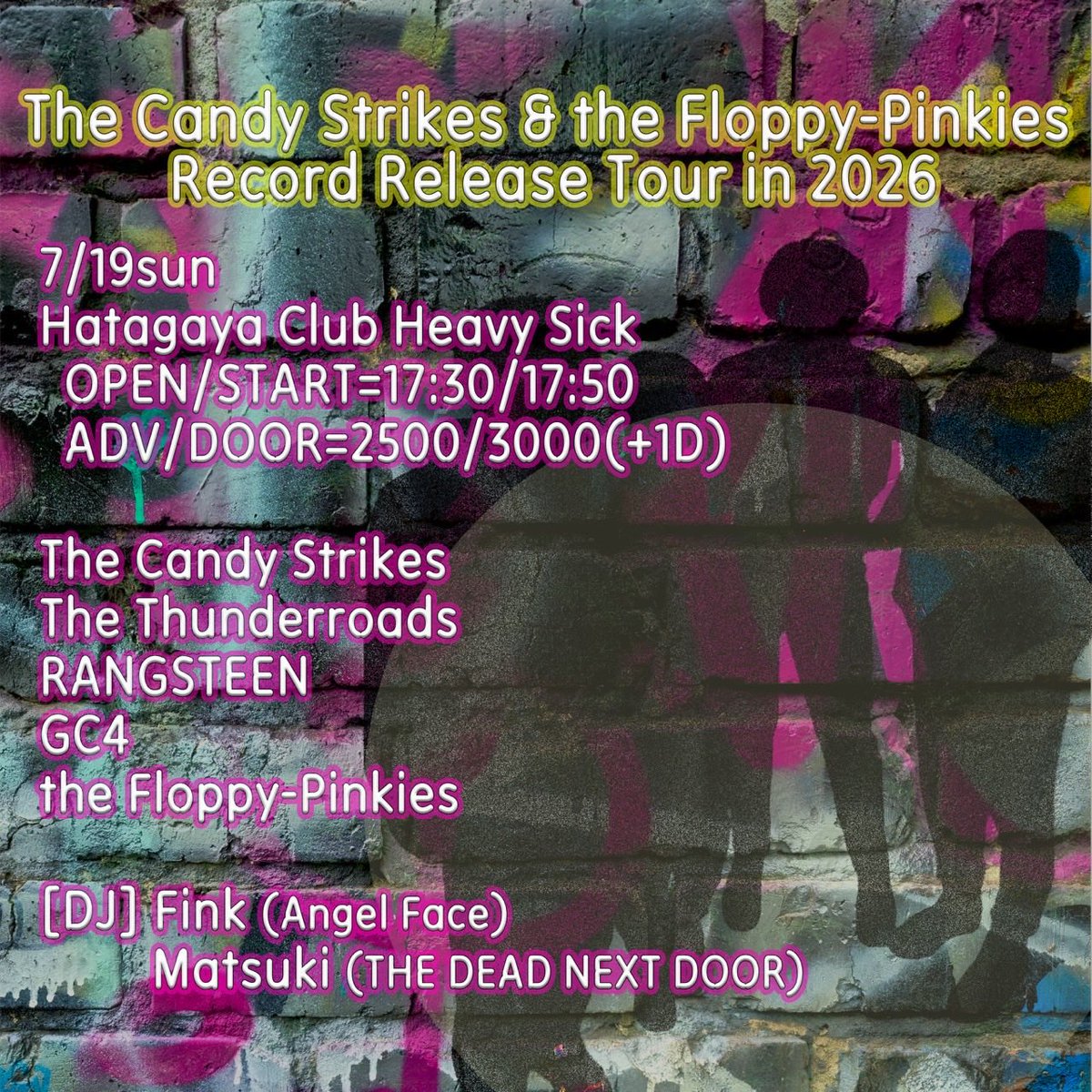 7/19（日） 幡ヶ谷Club Heavy Sick start:17:50 adv¥2500 The Candy