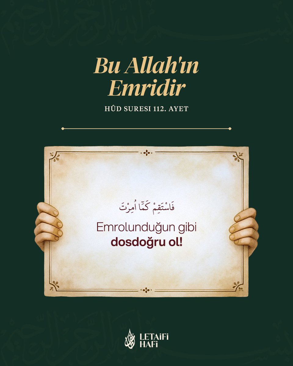 LetaifiHafi's tweet photo. Emrolunduğun gibi dosdoğru ol ☝🏻

Hûd Suresi 112. Ayet https://t.co/Oc9vcvF1B6