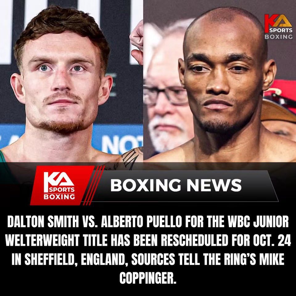 kazportz's tweet photo. Dalton Smith vs. Alberto Puello WBC Title Fight Rescheduled for October 24th in Sheffield.
#kasportsboxing #boxingnews #worldboxing #boxingtraining #kboxtv #acetvboxing #boxeo #world #boxing #daltonsmith #albertopuello https://t.co/D9skrvCLqh