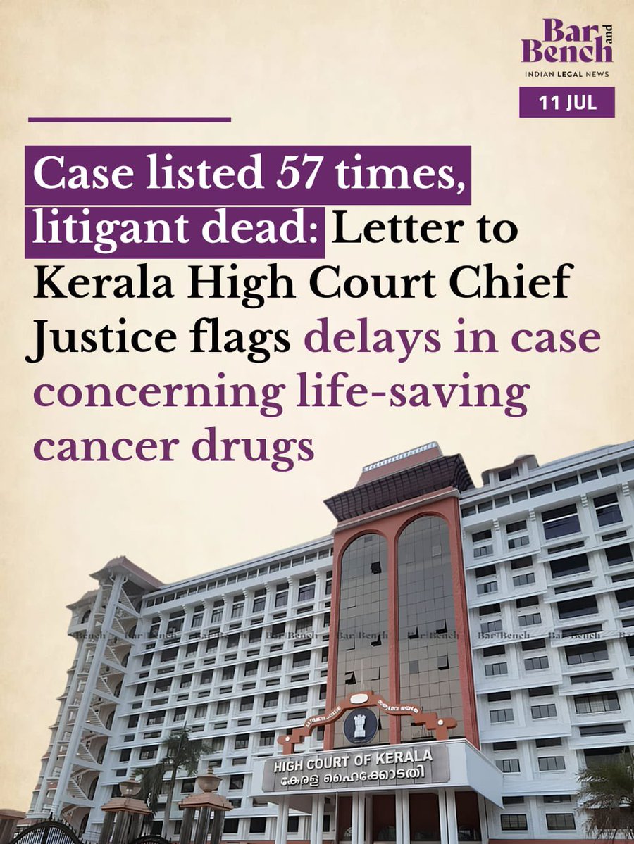 barandbench's tweet photo. Case listed 57 times, litigant dead: Letter to Kerala High Court CJ flags delays in case concerning life-saving cancer drugs

Read here: https://t.co/ca8URg86Ud https://t.co/AGQiTDUaag