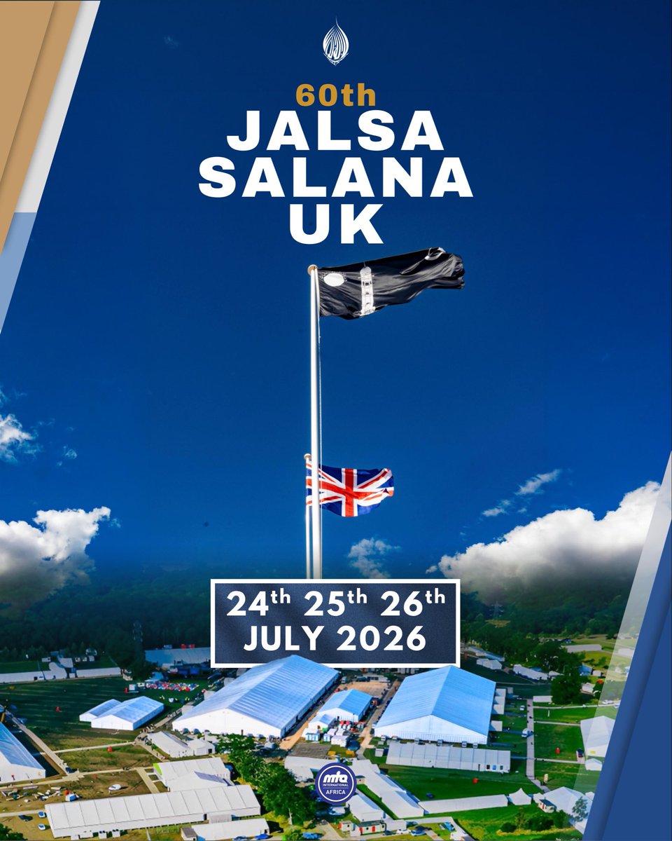 MuslimTVAfrica's tweet photo. Join us for the 60th Jalsa Salana UK from 24–26 July 2026 — a weekend of faith, unity, brotherhood, and spiritual revival.

📲 To keep up with the latest Jalsa Salana updates, announcements, and exclusive content, subscribe to the MTA Africa WhatsApp Channel: https://t.co/64KgSegcd7