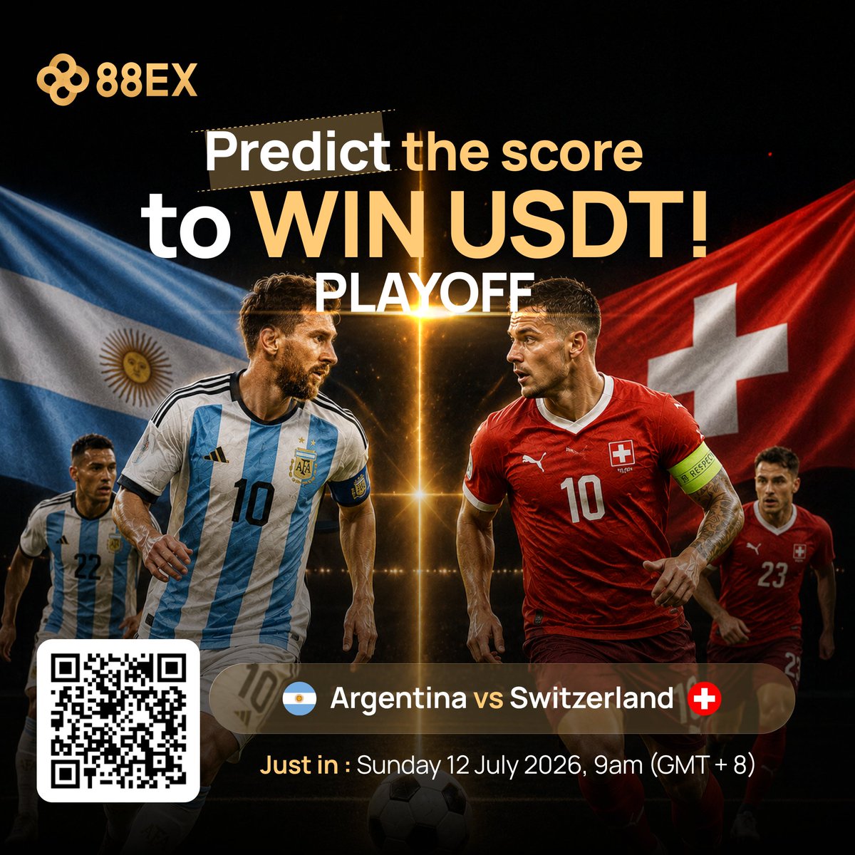 8888_Global's tweet photo. Argentina vs Switzerland — QUARTERFINAL showdown is here! ⚽️🔥

90 minutes may not be enough. Extra time or penalties could decide it all.
Predict the score, pick your winner, and win USDT rewards! 💰🏆

Playoff Special: Rewards boosted by +50%! 🔥

Which side are you backing? 🇦🇷 or 🇨🇭
Drop your prediction & 88EX UID in the comments & like & retweet this post👇

#WorldCup2026 #PlayoffPredict #FootballPrediction #88EX