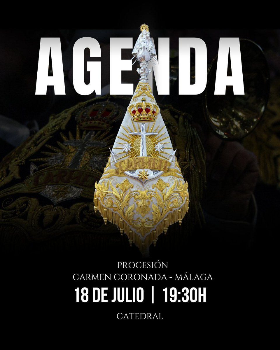 BCTCarmenMalaga's tweet photo. MÁLAGA | 16 DE JULIO 🗓️⚓
👑 Ntra. Sra. del Carmen Coronada

📍 Salida: Santa Iglesia Catedral Basílica

⏰ Hora: 19:30h

#suenaelcarmen #cofradiasmlg #semanasanta #cornetasytambores https://t.co/Lspfzn19Dv