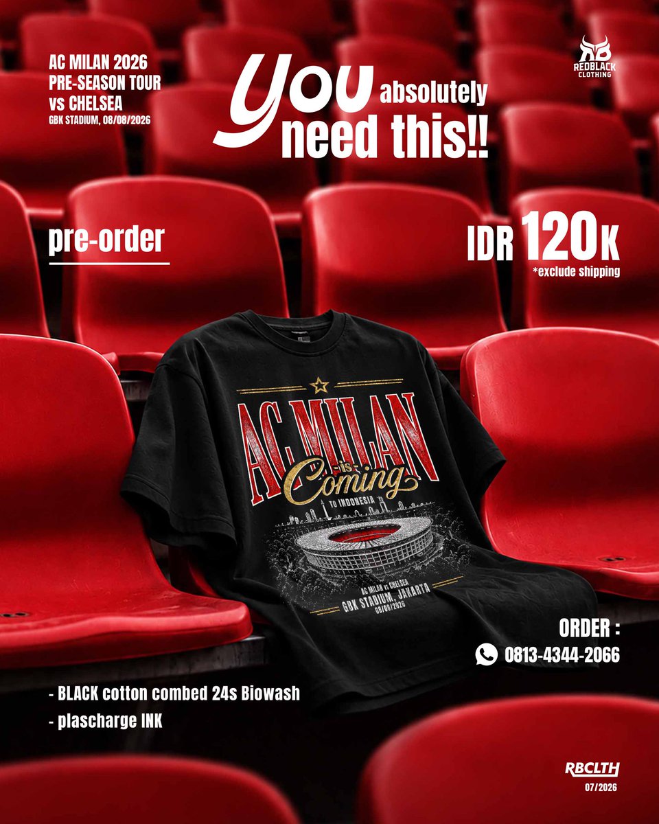 _RBClothing_'s tweet photo. “Milan is Coming”
ACMILAN Pre-Season 2026
vs CHELSEA, 
GBK Stadium, 08/08/26
.
Open Pre-Order &amp; Transfer
.——— until 15/07/2026
.——— IDR. 120K
.——— BLACK Combed 24s 
.——— Plascharge
.
For order &amp; more info :
.Whatsapp: 081343442066
.Instagram : RBCLTH
#acmilan #redblackclothing https://t.co/p6nJrNe13Y