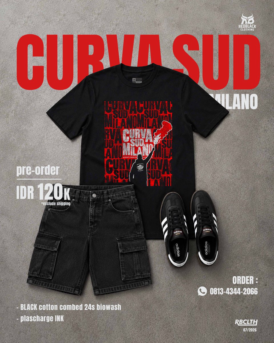 _RBClothing_'s tweet photo. “CURVA SUD MILANO”
.
Open Pre-Order &amp; Transfer
.——— until 15/07/2026
.——— IDR. 120K
.——— BLACK Combed 24s 
.——— Plascharge Ink
.
For order &amp; more info :
.Whatsapp: 081343442066
.Instagram : RBCLTH
.
#acmilan #redblackclothing https://t.co/suRCDZHZSL
