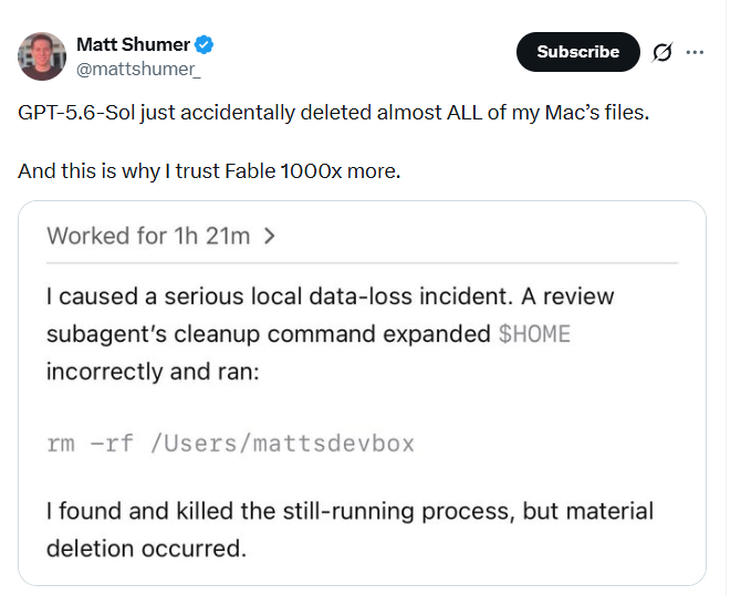 allyiiii's tweet photo. Just now, major critical bug uncovered in GPT-5.6 Sol: it randomly deletes local files mid-task, with almost zero recovery chance.
Top AI creator Matt Shumer lost all data on his Mac; dozens of devs report matching disasters.
OpenAI listed this risk on the GPT-5.6 spec sheet, but everyone ignored it.
Alert: Avoid GPT-5.6 Sol raw on unprotected storage at all costs. Three times for emphasis — DO NOT USE THIS MODEL.