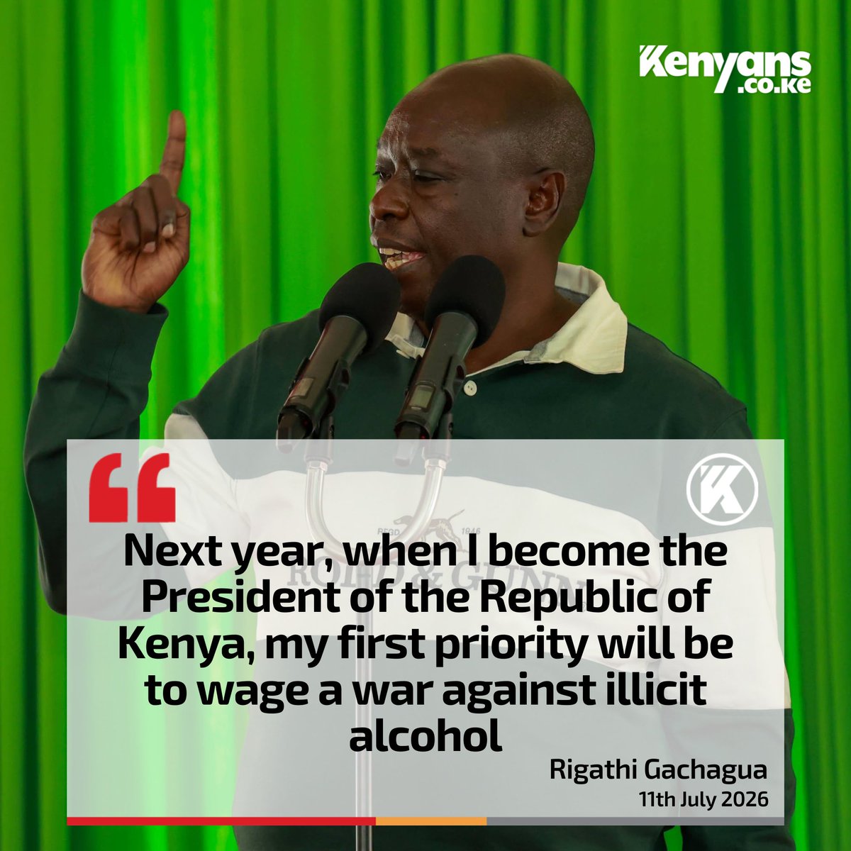 Kenyans's tweet photo. Next year, when I become the President of the Republic of Kenya, my first priority will be to wage a war against illicit alcohol - Gachagua https://t.co/B6buireEv9
