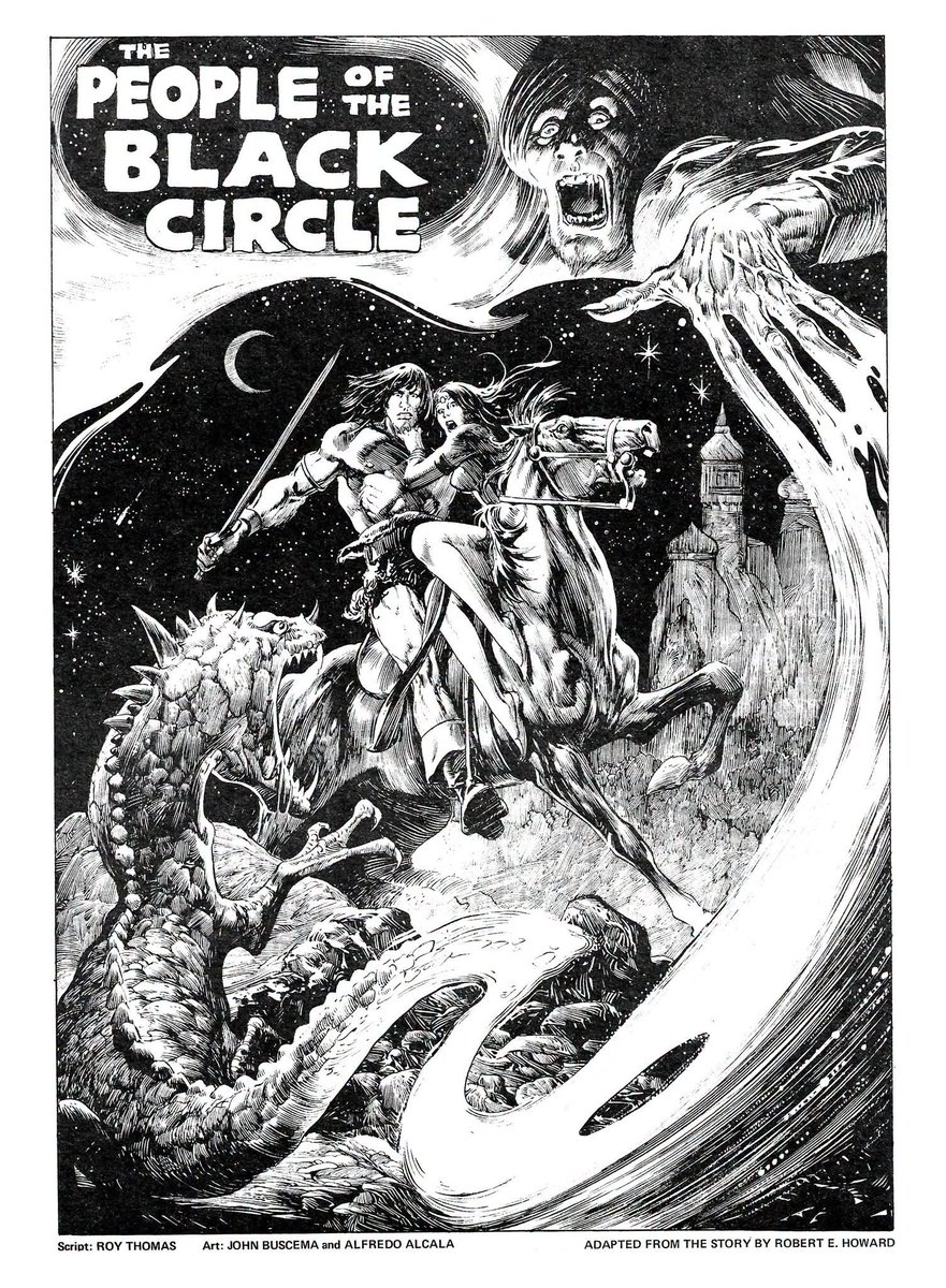 hyperborea576's tweet photo. Roy Thomas, John Buscema, and Alfredo Alcala adapting the fiction of Robert E. Howard is peak quality in the graphical medium of comic book storytelling in my not so humble opinion. Do you have a favorite writer / artist(s) team? https://t.co/EfbFA8fMwd
