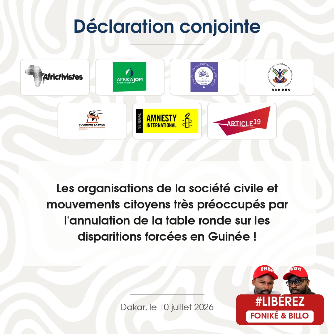 AFRICTIVISTES's tweet photo. 🔴 DÉCLARATION CONJOINTE | La table ronde internationale sur les disparitions forcées en Guinée, prévue le 9 juillet à Dakar🇸🇳, a été annulée — le jour même des deux ans de la disparition forcée de Foniké Menguè et Mamadou Billo Bah.

Avec #AfrikajomCenter, la #LSDH, la #RADDHO, #TLPsénégal, #AmnestyInternationalsénégal  et Article 19 Afrique de l'Ouest, nous, #AfricTivistes, exprimons notre profonde préoccupation et demandons :

✅ une enquête indépendante et crédible sur leur disparition ;
✅ la libération immédiate et sans condition des personnes détenues arbitrairement ;
✅ la réouverture effective de l'espace civique en Guinée.

Deux ans après, leurs familles attendent toujours la vérité. La mobilisation pour la vérité, la justice et la mémoire se poursuit. ✊🏿

📄 Lire la déclaration intégrale : https://t.co/rrJwdKQCsF

------------------------------------------------------

🔴 JOINT DECLARATION | The international round table on enforced disappearances in Guinea, due to be held on 9 July in Dakar, was cancelled — on the very day marking two years since the enforced disappearance of Foniké Menguè and Mamadou Billo Bah.

Together with #AfrikajomCenter, #LSDH, #RADDHO, #TLP🇸🇳, #AmnestyInternational🇸🇳 and #Article19WestAfrica, we, #AfricTivistes, express our deep concern and call for:

✅ an independent and credible investigation into their disappearance;
✅ the immediate and unconditional release of all those arbitrarily detained;
✅ the effective reopening of civic space in Guinea.

Two years on, their families are still waiting for the truth. The mobilisation for truth, justice and remembrance continues. ✊🏿

📄 Read the full declaration: https://t.co/Ygrfnw5wdK

#Guinée #EspaceCivique #LibérezFonikéEtBillo #40JoursPourLaVérité #DroitsHumains #StopDisparitionsForcées #Justice #Vérité #FreeFonikeAndBillo #FreeThem #Kibaro #HumanRights #OpenCivicSpace #Democracy  
@TournonsLaPage  @FNDC_Gn @amnesty @article19wafric  @UN  @UN_UNOWAS @raddho @LigueDroits