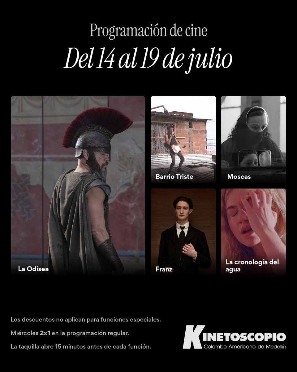 colombomedellin's tweet photo. ¡Conoce la cartelera del 14 al 19 de julio! 

🍿 Disfruta los estrenos de La Odisea y Barrio Triste, junto a las películas Moscas, Franz y la función especial de Mark Fisher el sábado 18 de julio.

Horarios y programación completa en la web del Colombo y @revkinetoscopio. https://t.co/WJylTXE3aq