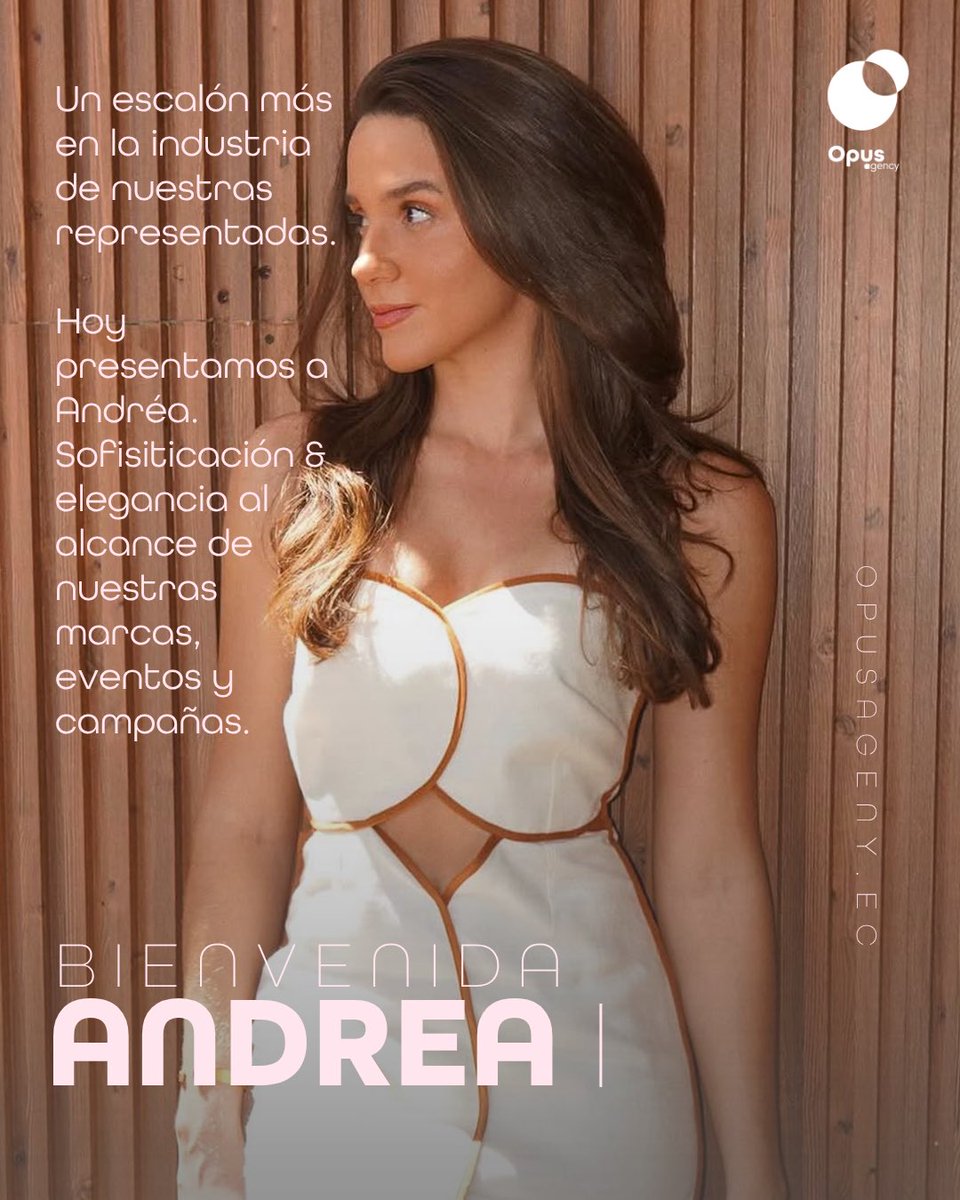 opusagencyec's tweet photo. Con el respaldo de Opus Agency, formalizamos la incorporación de Andrea a nuestra selecta firma de representación. Un aporte estratégico que eleva el portafolio de nuestros selectos clientes en el escenario nacional e internacional. https://t.co/14i3QTeJ5R
