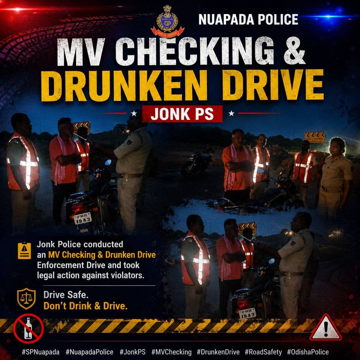 SPNUAPADA's tweet photo. 🚔 MV CHECKING & DRUNKEN DRIVE | JONK PS 🚔
Jonk Police conducted an MV Checking & Drunken Drive Enforcement Drive and took legal action against violators.
⚖️ Drive Safe. Don't Drink & Drive.
#SPNuapada #NuapadaPolice #JonkPS #MVChecking #DrunkenDrive #OdishaPolice
@DGPOdisha
@odisha_police
@CIDOdisha
@digswrkoraput
@DM_Nuapada