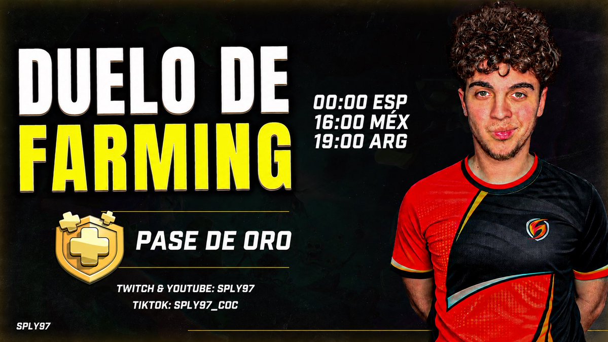 sply97's tweet photo. 🔴 SÁBADO 

🥳A falta de uno, por que no otro duelo en la misma semana!

✅ DUELO DE FARMING: Consigue el mejor botín en tiempo limitado y gana premio

💰 Pase de oro patrocinado al ganador!

00:00 🇪🇸 16:00 🇲🇽 19:00 🇦🇷 
Twitch &amp; Youtube: Sply97
TikTok: Sply97_coc https://t.co/Ege6orVPTk