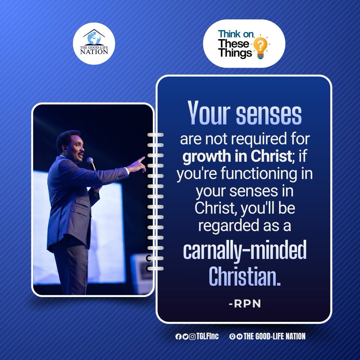 TGLFInc's tweet photo. Your senses are not required for growth in Christ; if you're functioning in your senses in Christ, you'll be regarded as a carnally-minded Christian. -RPN 

#RPN
#APeopleCome https://t.co/8wGM6MZJK5