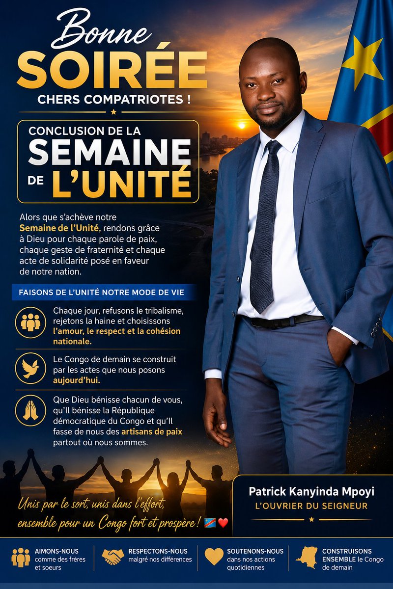 patrickanyinda1's tweet photo. 🇨🇩 BONNE SOIRÉE, CHERS COMPATRIOTES !

Alors que s'achève notre Semaine de l'Unité, rendons grâce à Dieu pour chaque parole de paix, chaque geste de fraternité et chaque acte de solidarité posé en faveur de notre nation.

Mais que cette semaine ne soit pas une parenthèse. Faisons de l'unité un mode de vie. Chaque jour, refusons le tribalisme, rejetons la haine et choisissons l'amour, le respect et la cohésion nationale.

Le Congo de demain se construit par les actes que nous posons aujourd'hui.

Que Dieu bénisse chacun de vous, qu'Il bénisse la République démocratique du Congo et qu'Il fasse de nous des artisans de paix partout où nous sommes.

Bonne soirée à toutes et à tous. 🇨🇩🙏

Patrick Kanyinda Mpoyi
L'Ouvrier du Seigneur