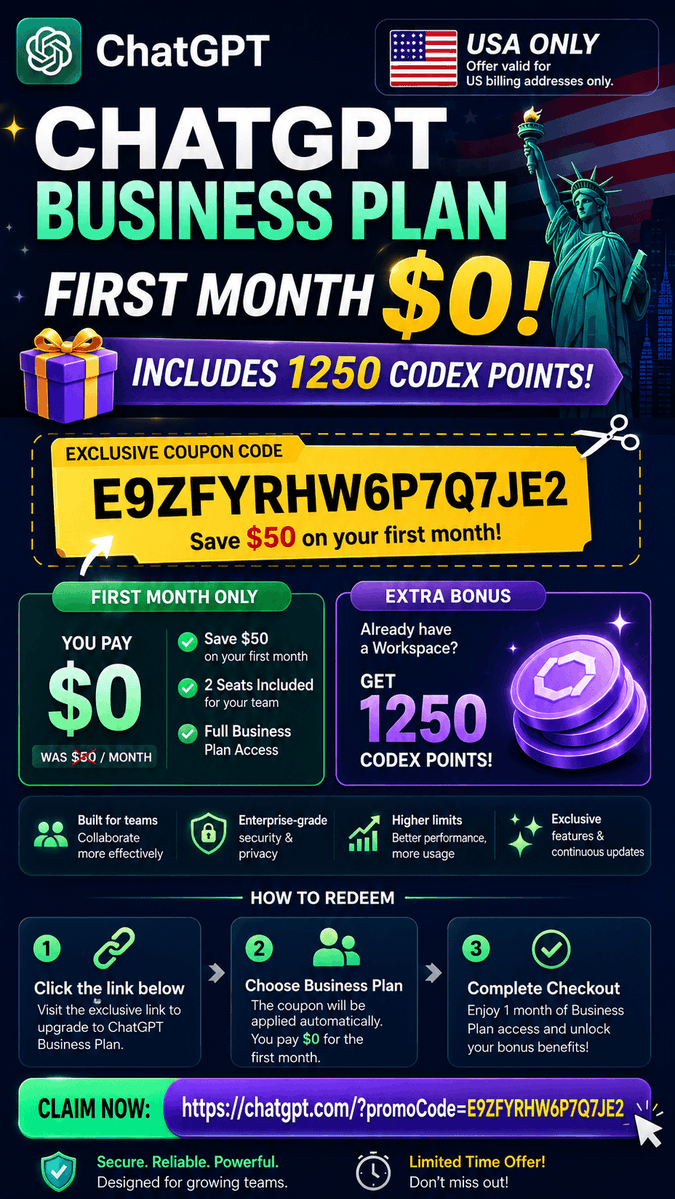 trinknx's tweet photo. 🚨 USA ONLY DEAL 🇺🇸

Get your first month of ChatGPT Business for $0 with this exclusive coupon code:

🎟️ E9ZFYRHW6P7Q7JE2

✅ Save $50 on your first month  
✅ 2 seats included  
✅ Up to 1,250 Codex points with an eligible Workspace
Limited-time offer. Eligibility may vary.

#ChatGPT #ChatGPTBusiness #Codex #AI #OpenAI