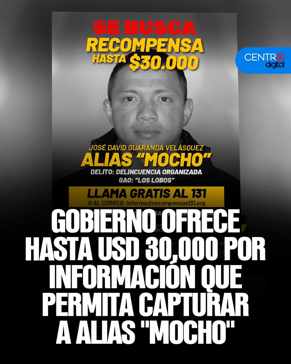 radiocentroec's tweet photo. #ATENCION | La @PoliciaEcuador ofrece una recompensa de hasta USD 30.000 por información que permita capturar a José David Guaranda Velásquez, alias 'Mocho', presunto integrante del grupo delictivo Los Lobos.📞 Si tiene información, puede comunicarse de forma confidencial a la línea 131.
Los Detalles ➡️ https://t.co/oIuhWL60pN