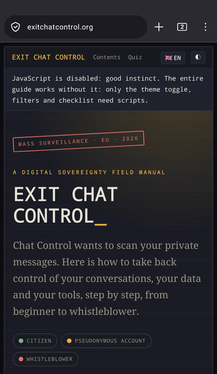 A screenshot from exitchatcontrol.org with it's top banner saying:
"JavaScript is disabled: good instinct. The entire guide works without it: only the theme toggle, filters and checklist need scripts."