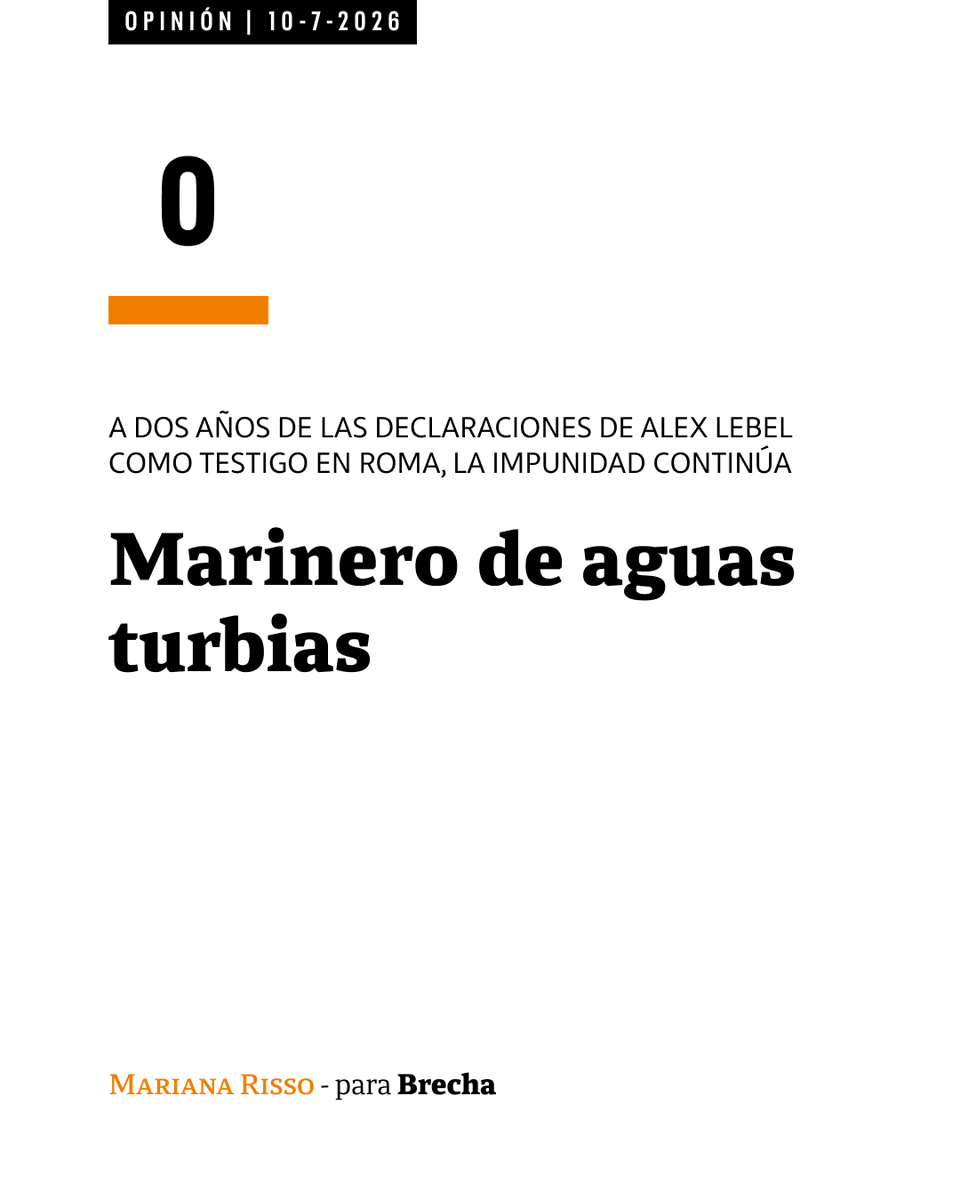 SemanarioBrecha's tweet photo. 📰 Marinero de aguas turbias

A dos años de las declaraciones de Alex Lebel como testigo en Roma, la impunidad continúa

🖋️ Mariana Risso

Lectura libre

https://t.co/doJybOcOpH https://t.co/duwmtckzLC
