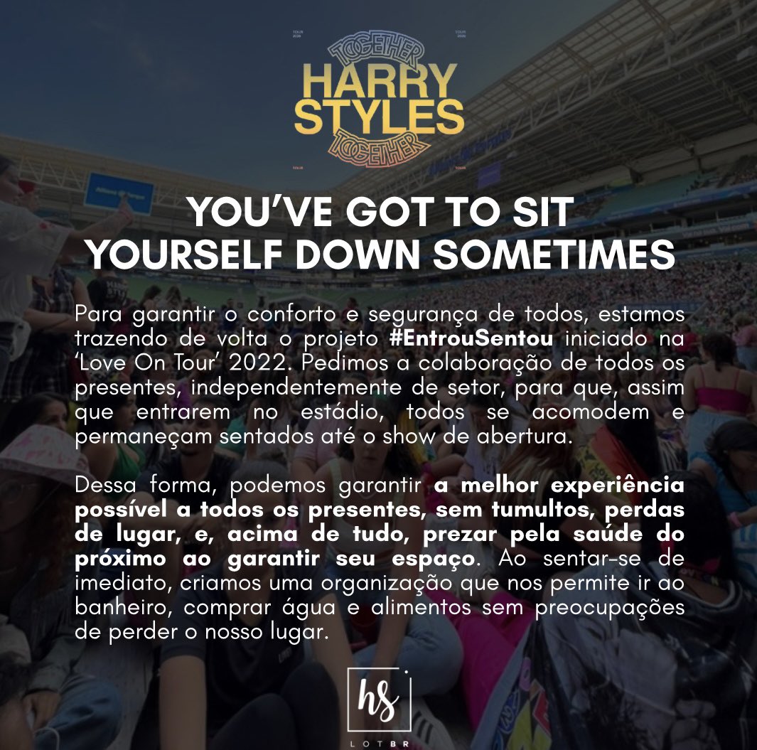 HSLOTBR's tweet photo. Como diria o grande pensador Harry Styles: You've got to sit yourself down sometimes.

O projeto #EntrouSentou está de volta na ‘Together Together' Tour 2026.
Contamos com a colaboração de todos.

@projetobrlove @centralhshq 
@bestharrysbr @harrysbrasil @hstbrasil 
@thehsbrasil https://t.co/sd6WpEVxz0