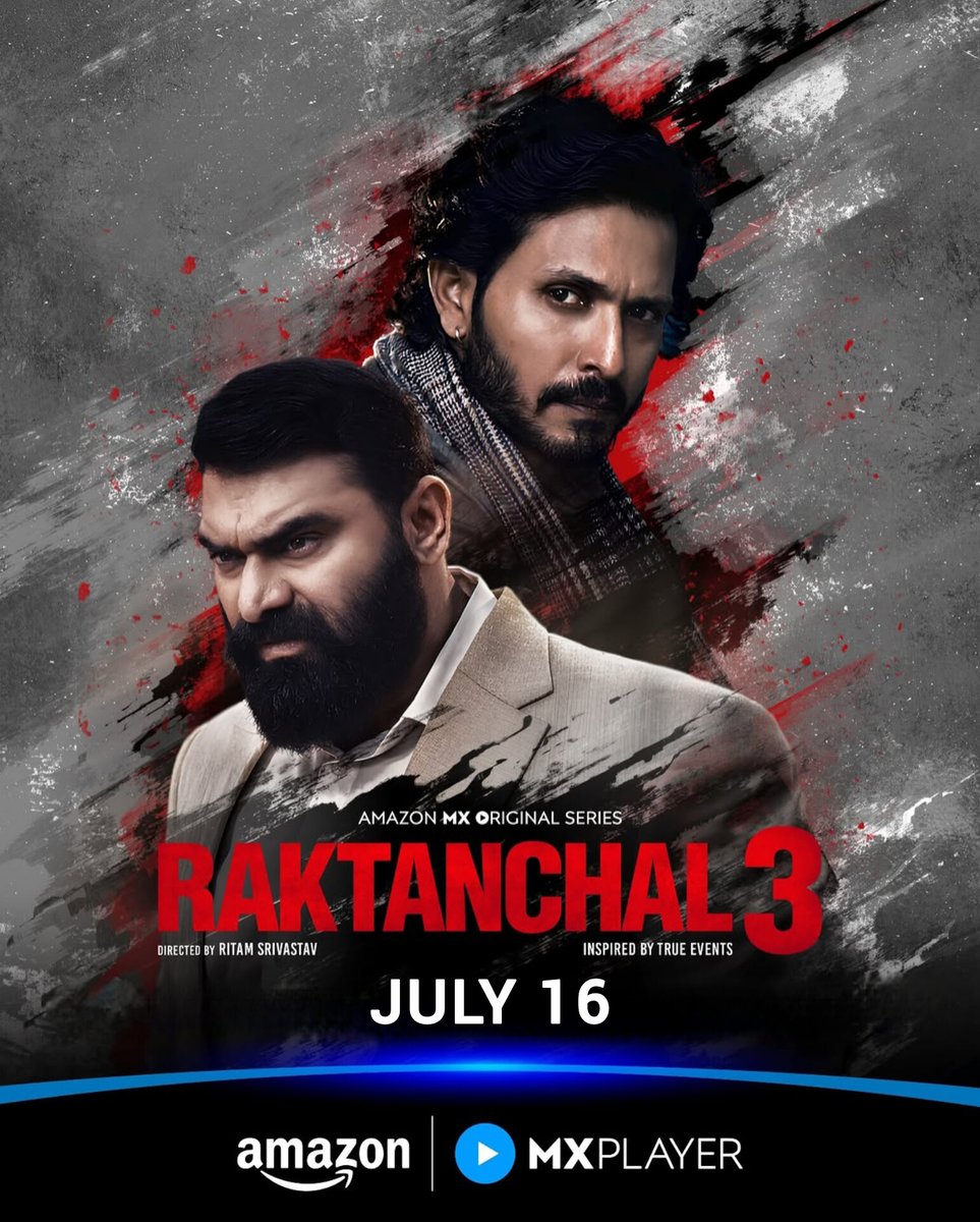 AllCinemaVerse's tweet photo. #MXOriginal Series #Raktanchal S3 Streaming From 16th July On #AmazonMXPlayer.
Starring: #KrantiPrakashJha, #NikitinDheer, #VikramKochhar, #MahieGill, #RajeshKumar & More.
Written By #SiddharthMishra.
Directed By #RitamSrivastav.
#RaktanchalOnAmazonMXPlayer #AllCinemaVerse https://t.co/fPADKVOJAH