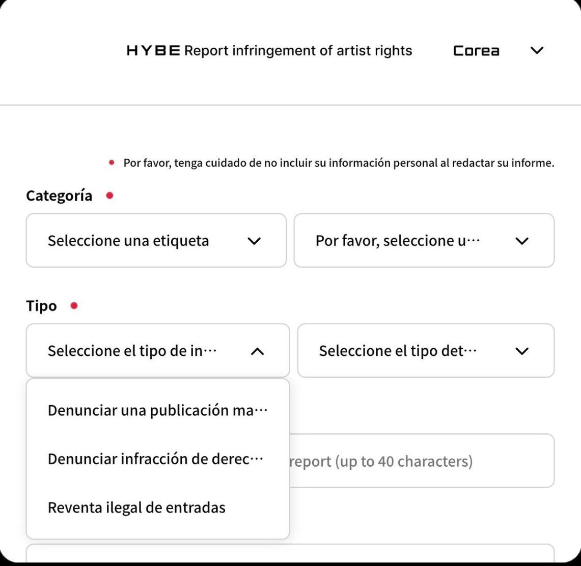 bts_peru1's tweet photo. 🚨 HYBE fortalece sus medidas contra la venta ilegal de entradas.

La compañía incorporó una nueva categoría en su sistema oficial de denuncias para que los fans puedan reportar casos de comercialización irregular de boletos que incumplan las políticas establecidas.

Esta actualización busca frenar estas prácticas, proteger los derechos de sus artistas y contribuir a que el acceso a las entradas sea más justo para los fans.

💜 Si detectas publicaciones sospechosas relacionadas con la venta no autorizada de boletos, ya es posible presentar una denuncia directamente ante HYBE mediante esta nueva opción.

🔗https://t.co/hv1OQWLqv2