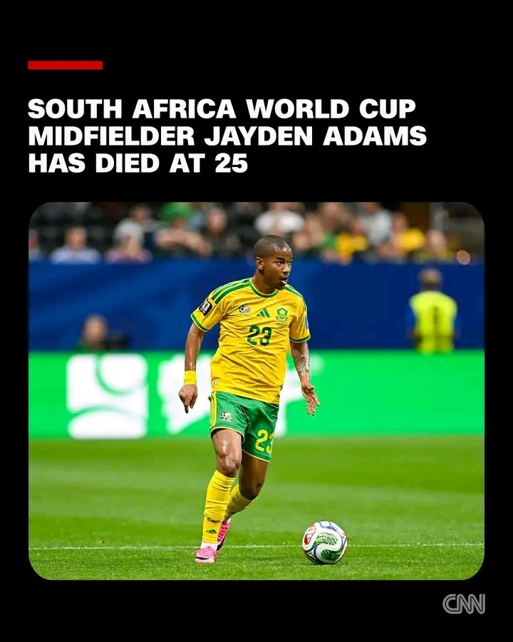 FirstNewsNG1's tweet photo. BREAKING: South Africa World Cup midfielder Jayden Adams has died at 25 💔

The Bafana Bafana star wore the No.23 jersey.

Our thoughts are with his family, teammates, and all of South Africa.

Rest in Peace 🙏

#JaydenAdams #BafanaBafana #RIP https://t.co/F6mp7qju0k