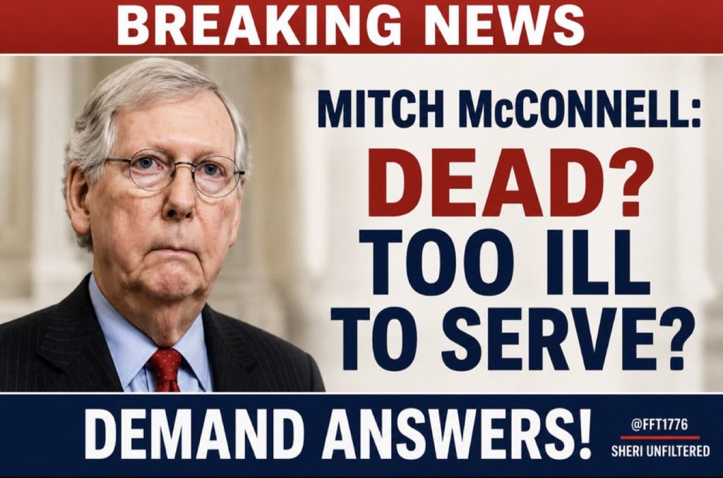 Real_Turley's tweet photo. 🚨Mitch McConnell’s vote is one less vote AGAINST the America First agenda 🇺🇸

▸ In other words: ONE LESS Democrat vote.

Without him, we’ve got a real shot at a Senate tie!

Is Mitch dead or alive?
Demand answers! https://t.co/OAnCZrdFcf