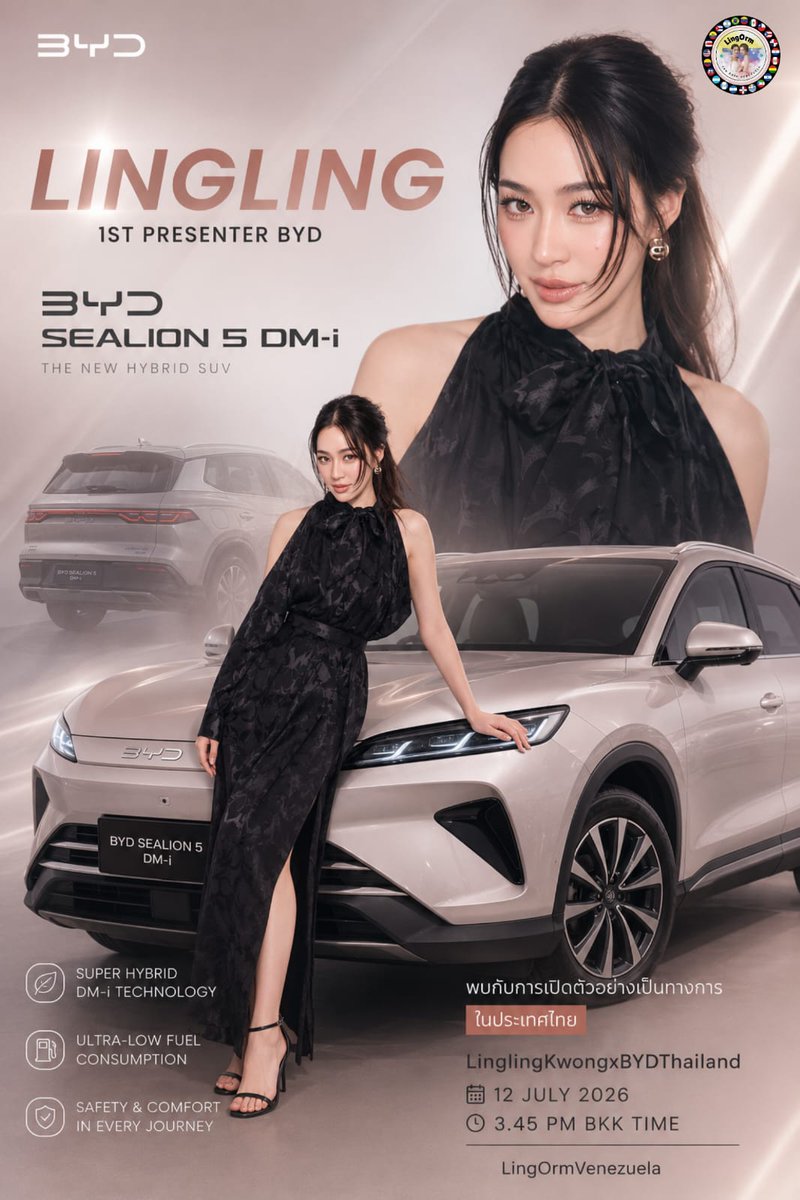 lingormvnezuela's tweet photo. 🛎️𝐓𝐫𝐞𝐧𝐝𝐢𝐧𝐠 𝐀𝐧𝐧𝐨𝐮𝐧𝐜𝐞𝐦𝐞𝐧𝐭📈
#LinglingKwong

★ Get ready for another major milestone for Lingling as she launches as the "First Brand Ambassador for the BYD SEALION 5 DM-i."

🔑 LINGLING 1ST PRESENTER BYD
#️⃣ BYDSEALION5DMixLingLingKwong
⏰ 3:45 PM BKK TIME
⏰ 4:45 AM VENEZUELA TIME
🗓️ 12 JULY 2026 
📍อาคารเกษร อัมรินทร์ ชั้นG โซนฟอรั่ม