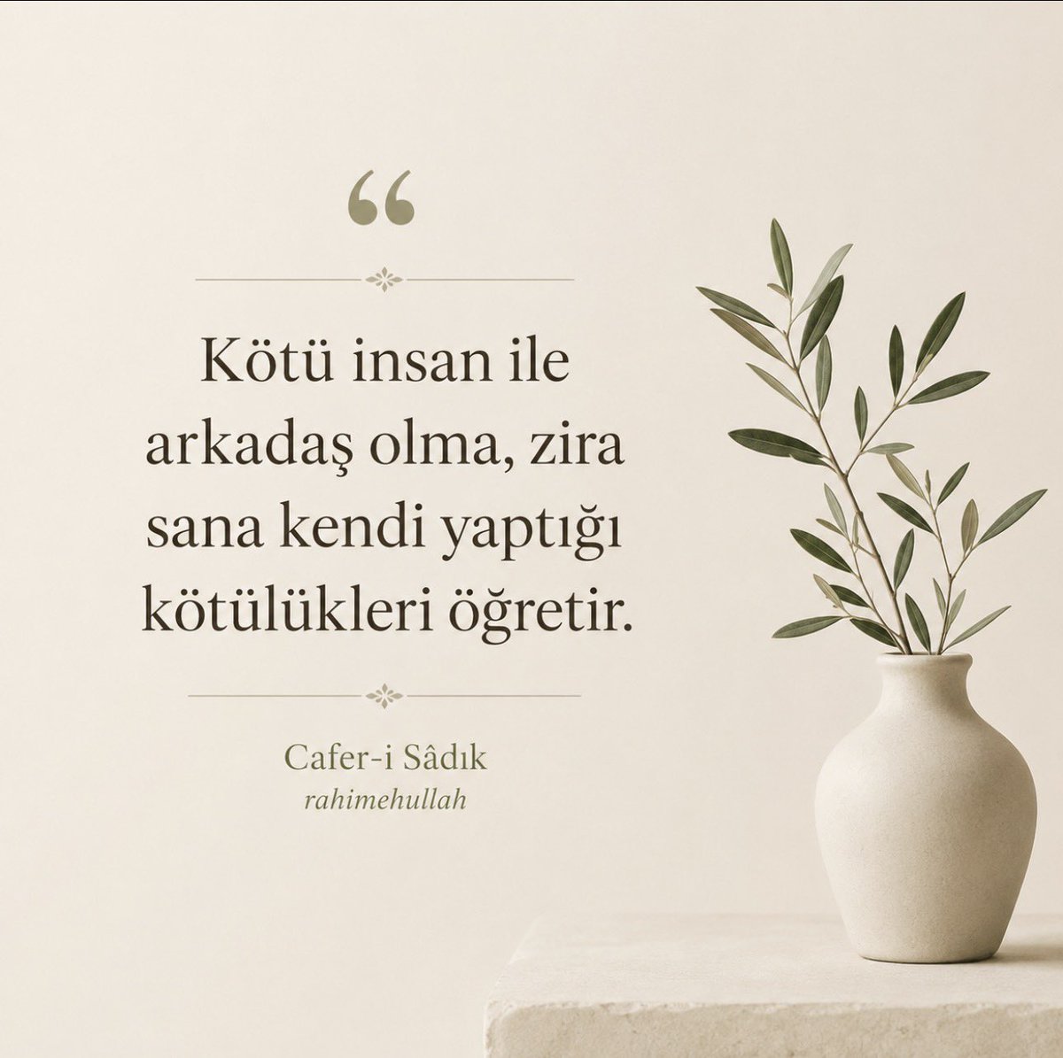 ibretliksoz's tweet photo. “Kötü insan ile arkadaş olma, zira sana kendi yaptığı kötülükleri öğretir.”

Cafer-i Sâdık rahimehullah https://t.co/PhYHLFUXH2
