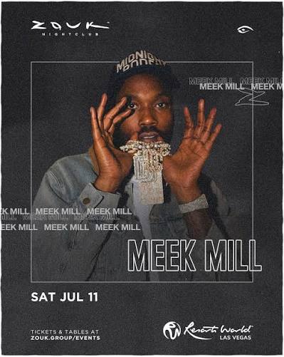 ZOUKNIGHTCLUB's tweet photo. 🚨 MEEK MILL LIVE at ZOUK NIGHTCLUB 🚨
🎟️ FREE ENTRY on my guest list (subject to venue availability). 🍾 VIP Bottle Service available.
📲 Contact me today: (+1) 702-378-4074
#MeekMill #ZoukNightclub #ResortsWorld #LasVegas #VegasNightlife #VegasPromoter #LasVegasPromoter https://t.co/aRZiZcaZOk
