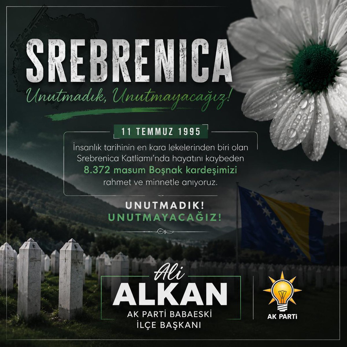 39ALKAN's tweet photo. 11 Temmuz 1995…
İnsanlık tarihinin en acı sayfalarından biri olan Srebrenitsa Katliamı’nda hayatını kaybeden 8.372 masum Boşnak kardeşimizi rahmet ve minnetle anıyoruz.
Unutmadık, unutmayacağız.
Ruhları şad olsu
Ahmet Büyükgümüş 
Haydar Ali Yıldız 
Ali Sevinç 
Yunus Ercan Dağtaş https://t.co/LSwOCwsgEa