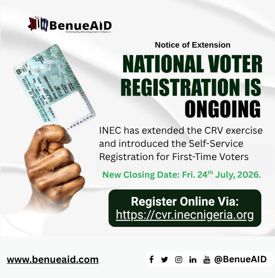 BenueAID's tweet photo. NOTICE OF EXTENSION – YOUR VOICE, YOUR POWER! 🗳️

INEC has extended the Continuous Voter Registration (CVR) to July 24, 2026 – giving more Benue people the chance to be counted.

Start your registration today: https://t.co/BgHURCjPcy

#GetRegistered #BenueAID #BenueDecides https://t.co/xtnT7oZsex