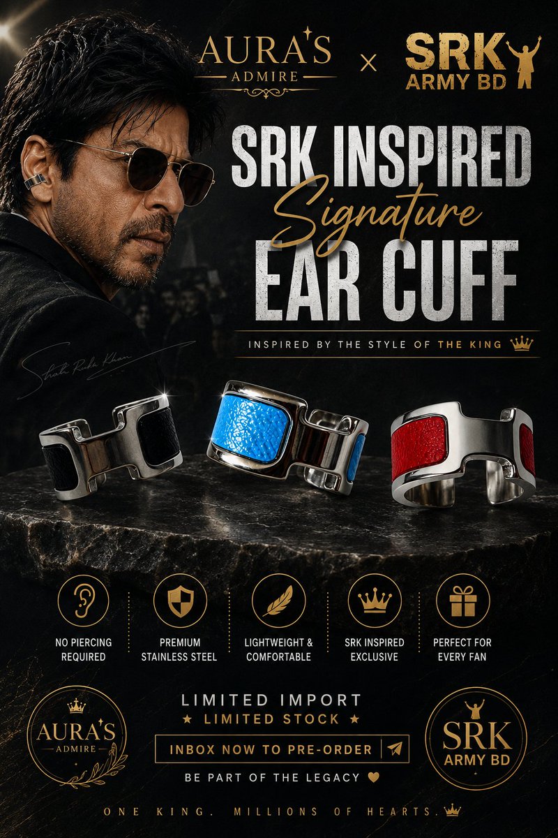 ShahriaRishad's tweet photo. PRE-BOOKING IS NOW OPEN! 🔥
SRK Inspired Signature Ear Cuff 🤍
⚠️ Pre-Booking ছাড়া এই প্রোডাক্ট পাওয়া যাবে না। স্টক অতিরিক্ত আনা হবে না।
📌 অর্ডার নিশ্চিত করতে অগ্রিম পেমেন্ট প্রয়োজন। 📦 India থেকে আসার পর দ্রুত ডেলিভারি করা হবে।
#EarCuff #ShahRukhK @ArmyShahrukhBD https://t.co/d6IcDDNOUa
