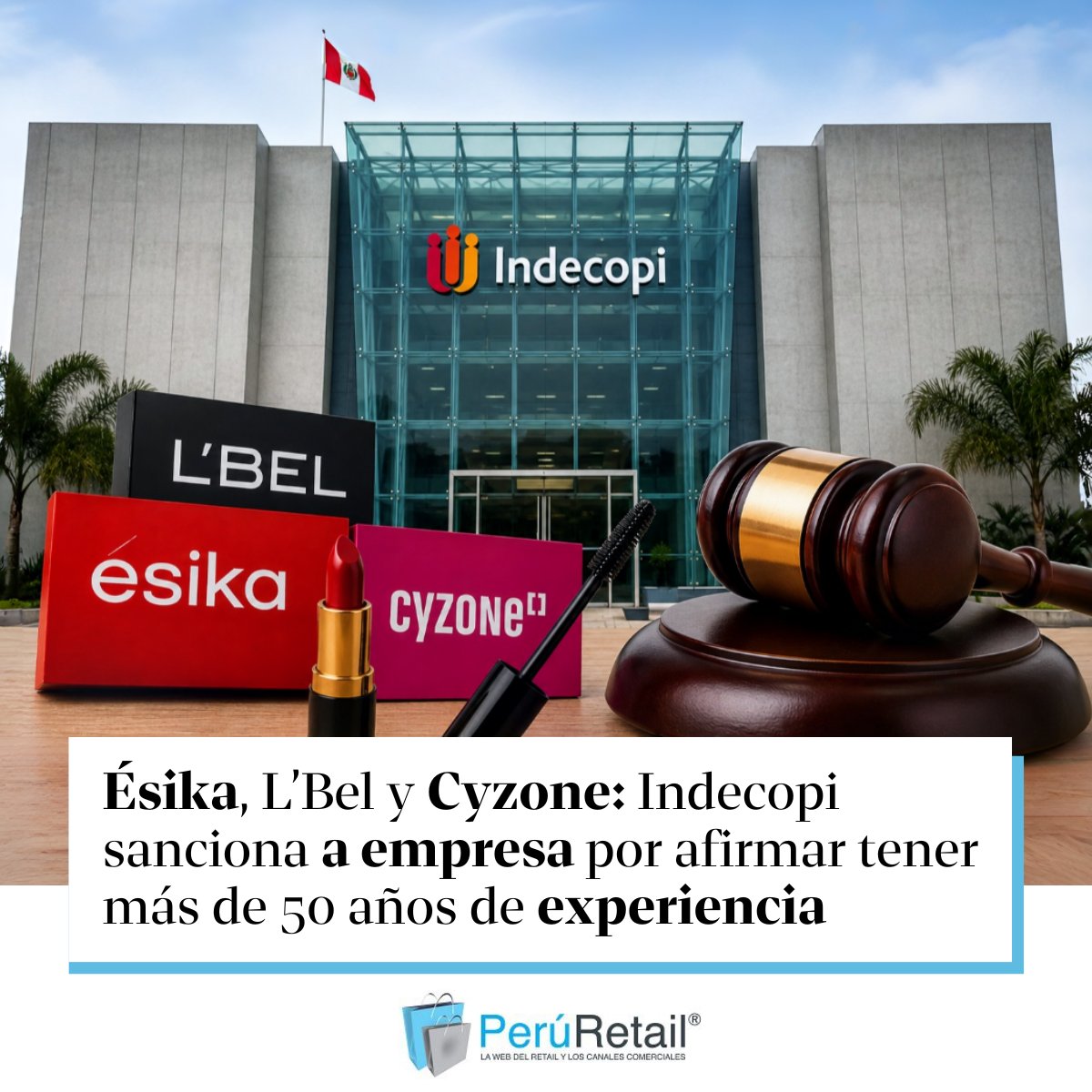 peruretail's tweet photo. 💅⚖️📢Indecopi determinó que Cetco, titular de Ésika, L’Bel y Cyzone, difundió publicidad que podía inducir al error sobre su trayectoria empresarial. Entérate aquí. ►https://t.co/N5m8UbOoVG

#Indecopi #Ésika #Cyzone #Empresas https://t.co/lATOjYjFSP