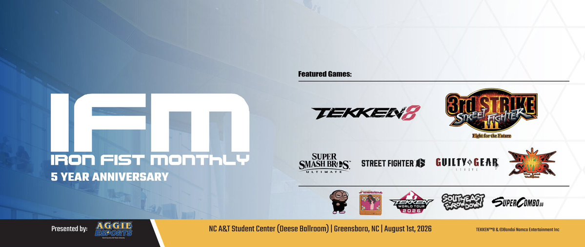 brandometry's tweet photo. The @IronFistMonthly 5 Year Anniversary Celebration is in less than 3 weeks. 

Join us at North Carolina A&amp;T’s Student Center! 

#Tekken8 #StreetFighter6 #GGST #VSav #SmashUltimate #3rdStrike

PreReg: https://t.co/FkeDLWHHep https://t.co/XxMX6N5kme