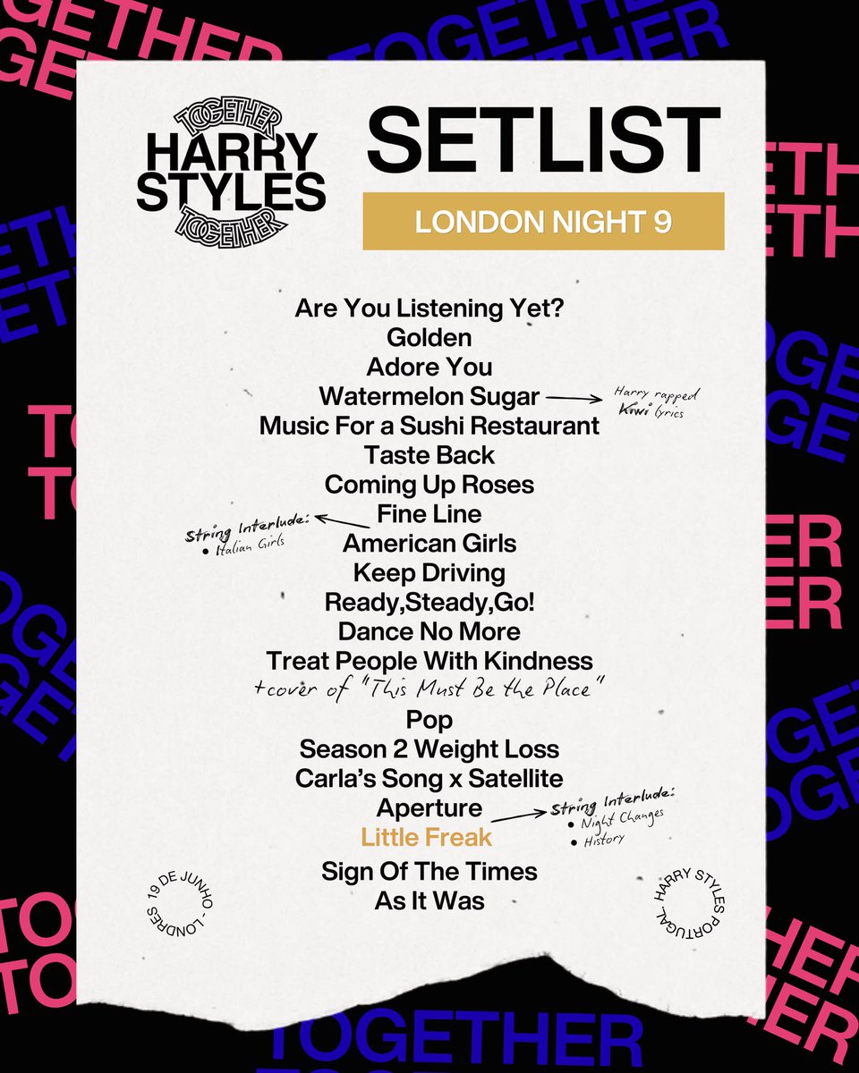 TheHSPortugal's tweet photo. #TogetherTogetherLondon | NIGHT 9

Little Freaks out there?

Little Freak was the surprise song!

Specials:
Harry keeps rapping a bit of the Kiwi lyrics during Watermelon Sugar 🥝🍉

Will the next three London shows be full of surprises? 🤭

#TogetherTogether https://t.co/W0UNNxQY8b