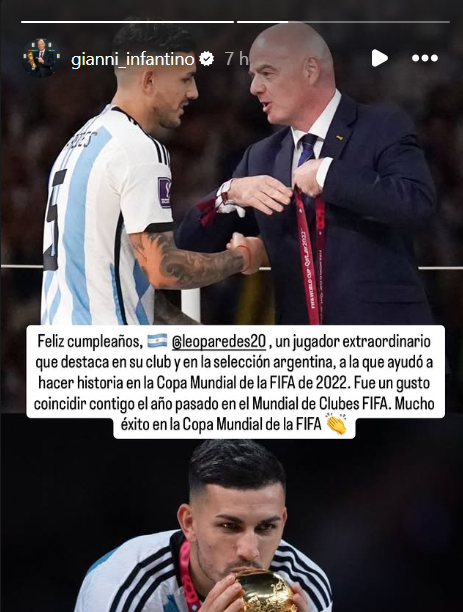 arielipillo's tweet photo. Gianni Infantino en IG... felicitando a Paredes por su cumple

algunas vez ustedes vieron a Infantino felicita a jugadores como , Vinicius Jr, Kroos, Casemiro, Rudiger, Bruno Fernández, Declan Rice, Jude...etc?

Ya no se esconde , esta a punto de subir un edits de Tik tok de el con Messi dándose cariño