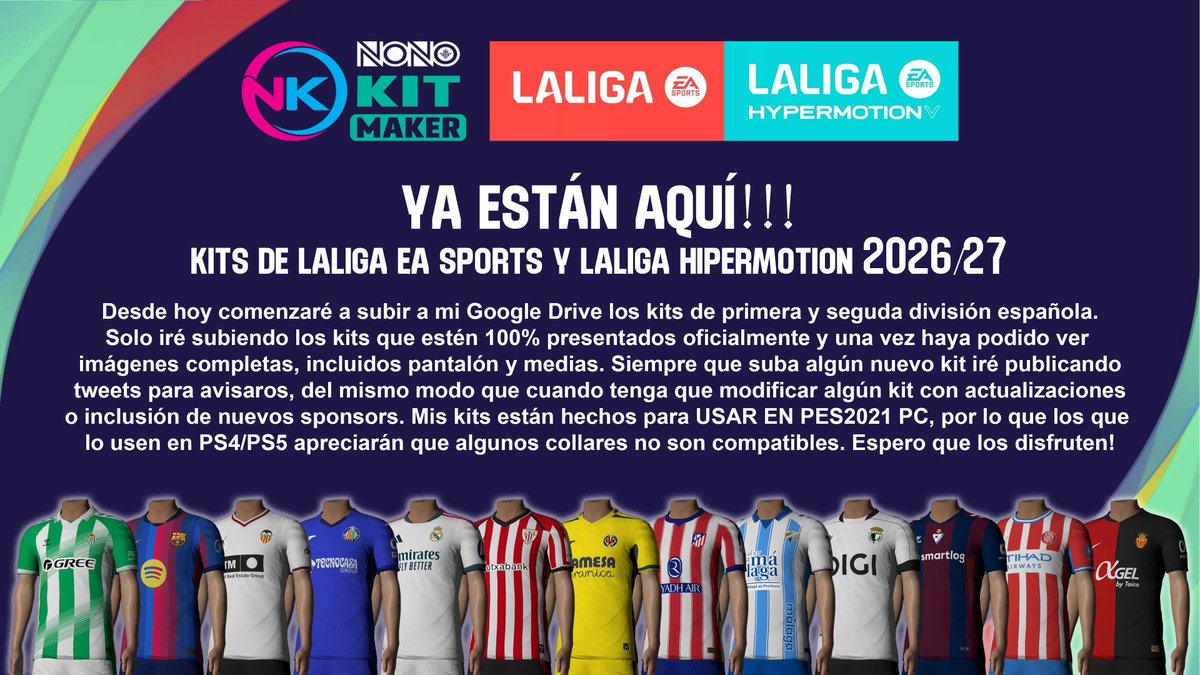 Nono1978Amc's tweet photo. ¡¡¡ YA LLEGARON!!!

Desde hoy empiezo a subir los kits de @LaLiga y
@LaLiga2 2026/27 por @Nono1978Amc para PES201 PC!!! Aquí iré subiendo todos los kits de la nueva temporada. Espero que les gusten y los disfruten!!!  

Descargar/Download 👇📷 👇
https://t.co/nOL153GjgA https://t.co/CvpLjKkD77