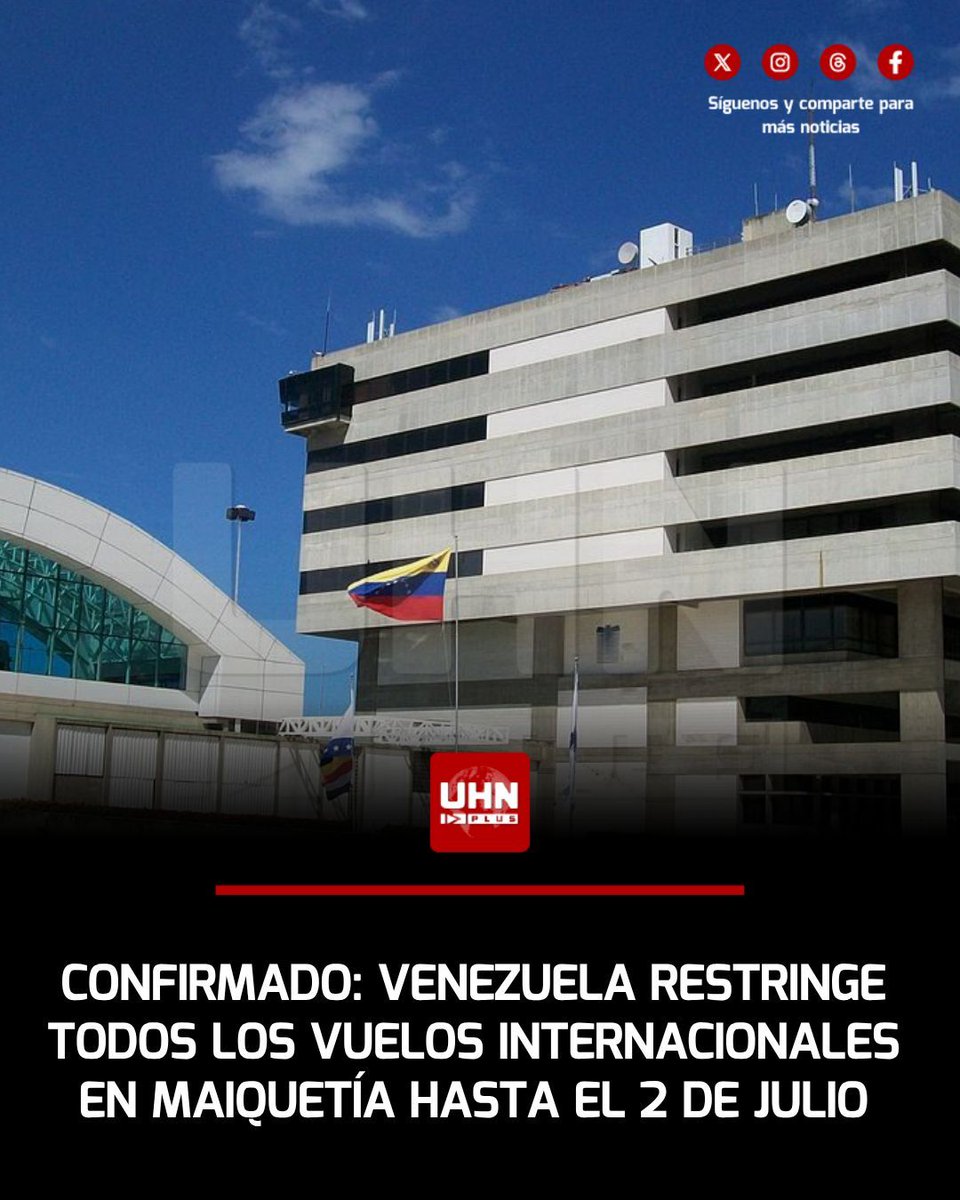 UHN_Plus's tweet photo. 🇻🇪‼️ | ÚLTIMA HORA — El aeropuerto internacional de Maiquetía emite un NOTAM oficial restringiendo todas las operaciones internacionales de despegue y aterrizaje hasta el 2 de julio. Solo se permitirán los vuelos que cuenten con Permiso Previo Requerido (PPR) otorgado por la autoridad aeronáutica venezolana, el INAC.