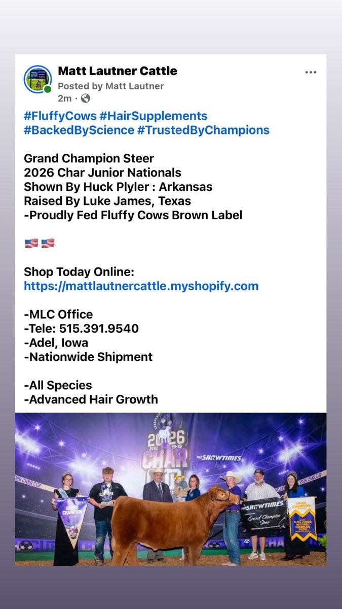 mattlautner's tweet photo. #FluffyCows #HairSupplements 
#BackedByScience #TrustedByChampions 

Grand Champion Steer 
2026 Char Junior Nationals 
Shown By Huck Plyler : Arkansas 
Raised By Luke James, Texas 
-Proudly Fed Fluffy Cows Brown Label 

🇺🇸🇺🇸

Shop Today Online: 
https://t.co/GTUeBh3QW7

-MLC Office 
-Tele: 515.391.9540 
-Adel, Iowa 
-Nationwide Shipment

-All Species 
-Advanced Hair Growth