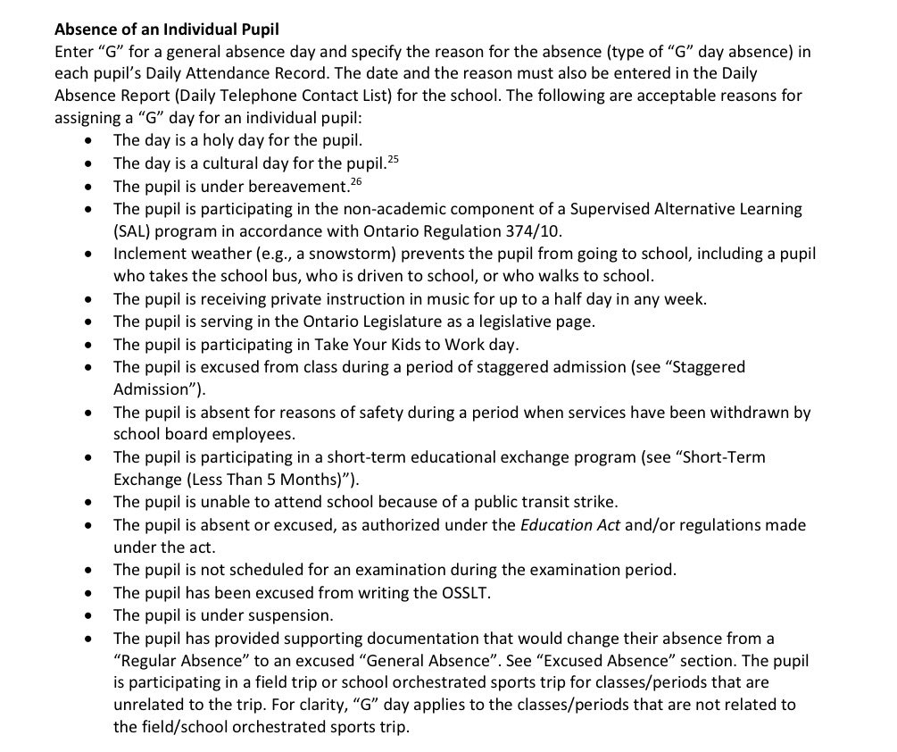 realJ_Mitchell's tweet photo. Here are the types of absences that can be excused (ie no grade deduction). 
Holy days
Bereavement
Take Your Kid To Work Day
Transit strikes
Family vacations
Illness with doctor note
Mental health reasons
Oh and documentation must be kept in case of audit. 
#OntEd https://t.co/MWP5TQLYkd