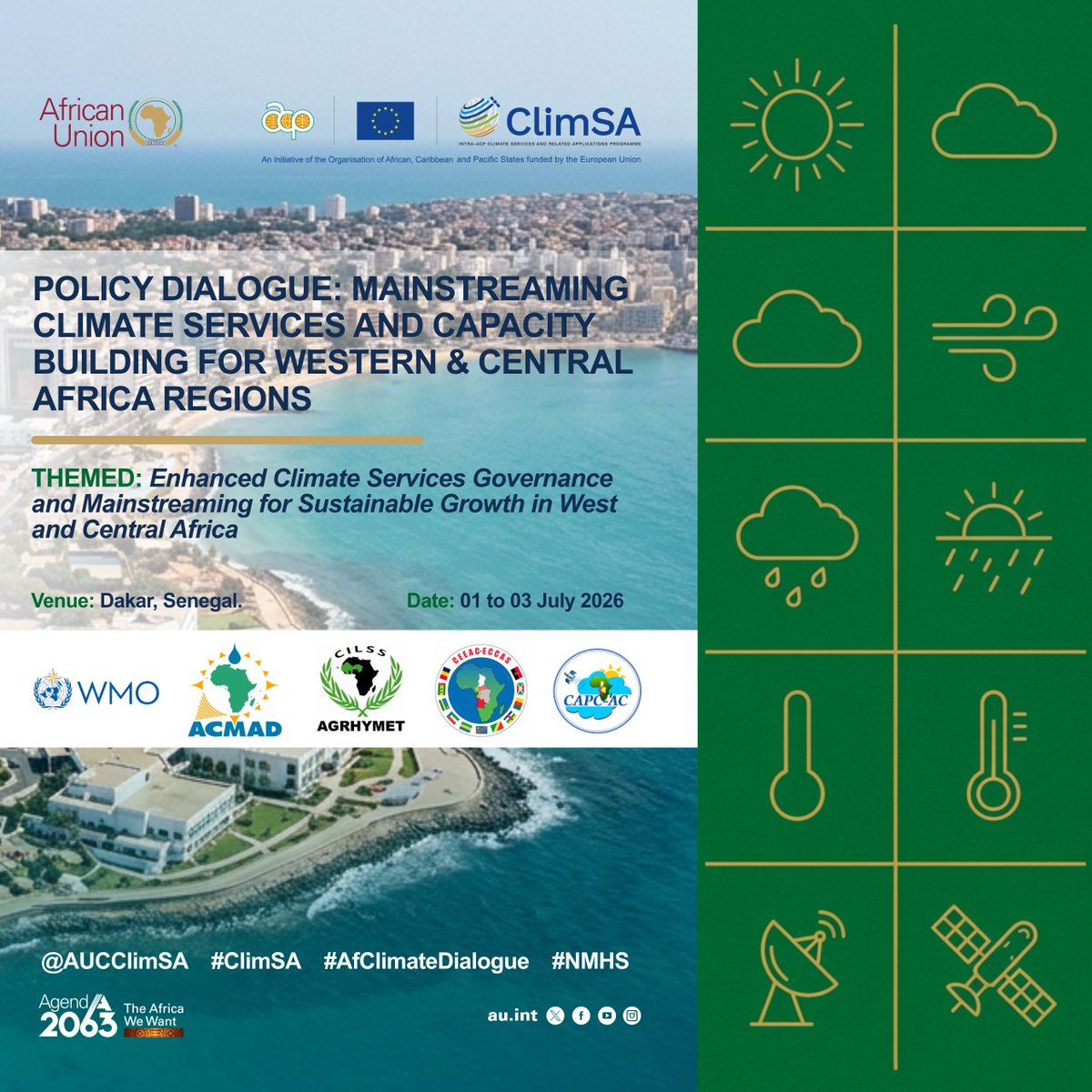 AU_DARBE's tweet photo. 🌍 West &amp; Central Africa face rapid climate shifts, with Sahel warming 1.5x faster than the global mean. From 1-3 July in Dakar, the @_AfricanUnion &amp; partners convene the Policy Dialogue on Mainstreaming Climate Services.  #ClimSA2026 #ResilientAfrica https://t.co/3fvRDiJrLi