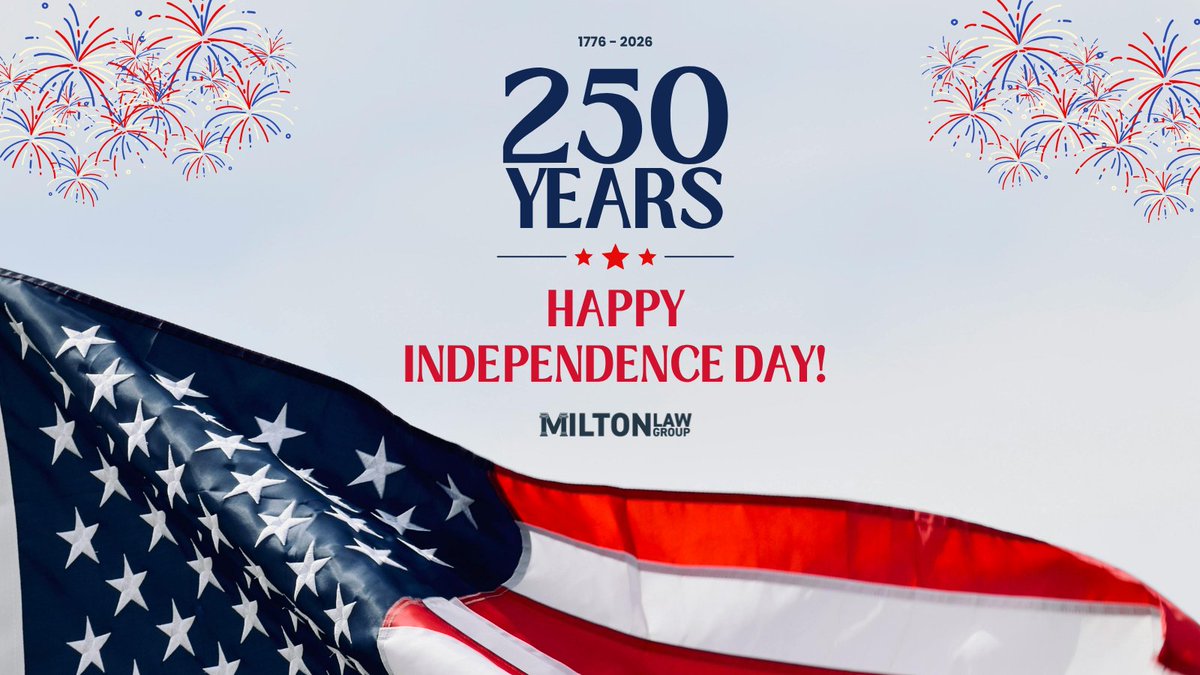 miltonlawgroup's tweet photo. Happy 250th birthday, America! 🇺🇸 For two and a half centuries, this country has stood for freedom, opportunity, and the enduring spirit of our people.

From all of us at Milton Law Group, we wish you and your family a safe and joyful Independence Day. 🎆 https://t.co/aAlIhefZ1z
